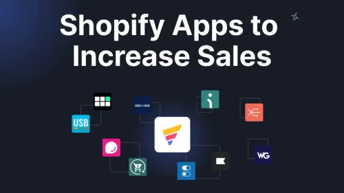 Top Shopify Apps to Increase Sales